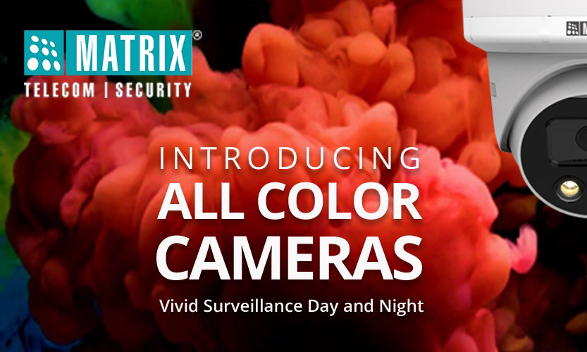 Matrix revolutionizes video surveillance with all color cameras in turret enclosure